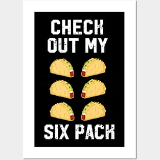 Check Out My Six Pack Funny Taco Lover Posters and Art